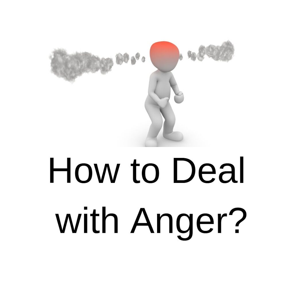 how to deal with anger?