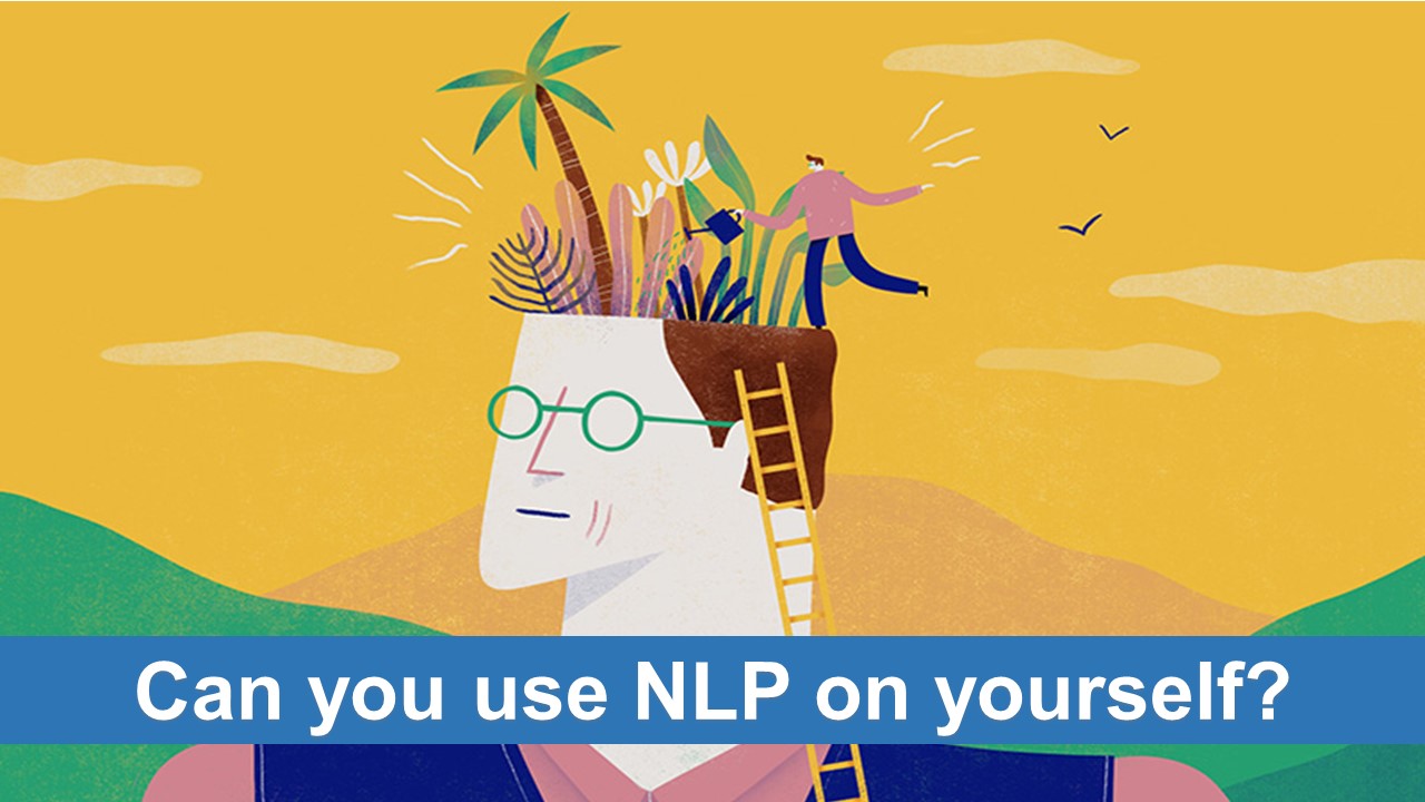 can-you-use-nlp-on-yourself-how-to-use-nlp-on-yourself-nlp-sure