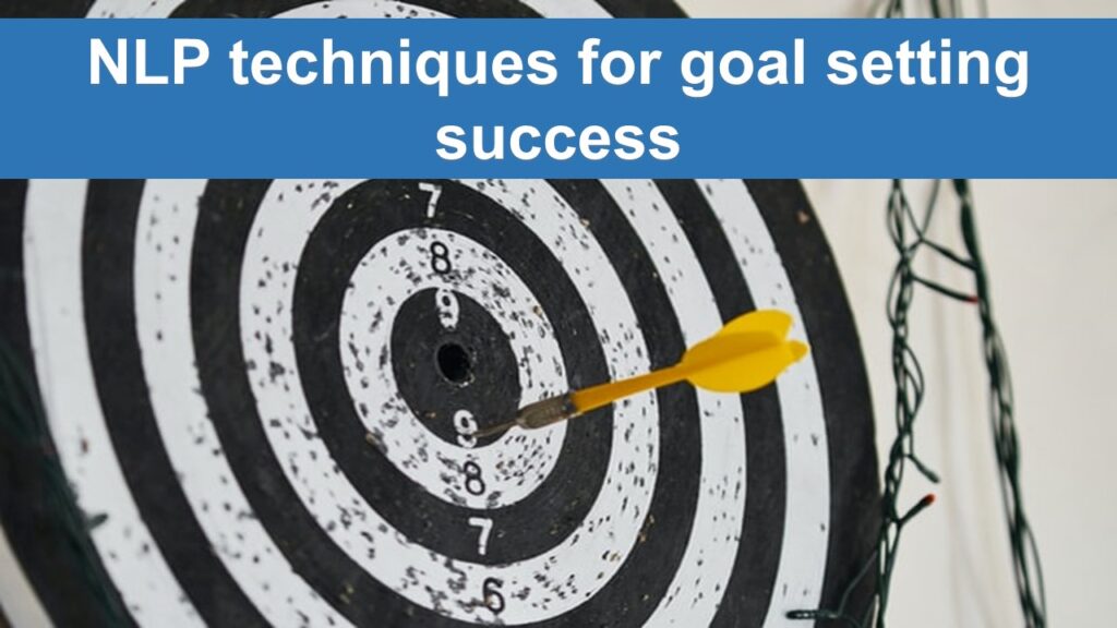 NLP techniques for goal setting success